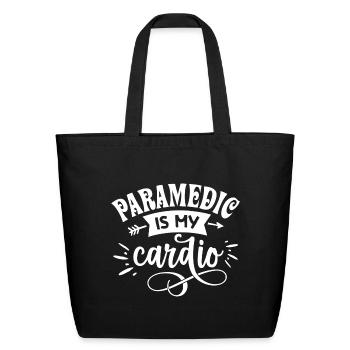 Paramedic Is My Cardio Gift For Paramedics - Eco-Friendly Cotton Tote - black - Front