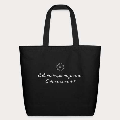 Champagne Caucus - Eco-Friendly Cotton Tote