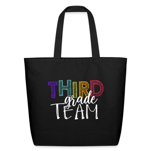 Third Grade Team Grade Level Team Teacher T-Shirts - Eco-Friendly Cotton Tote