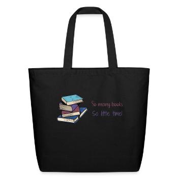 So many books, so little time! - Eco-Friendly Cotton Tote - black - Front