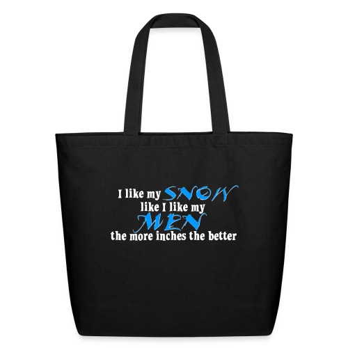 Snow & Men - The More Inches the Better - Eco-Friendly Cotton Tote