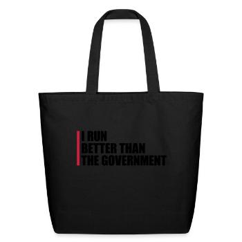 run better than government - Eco-Friendly Cotton Tote - black - Front