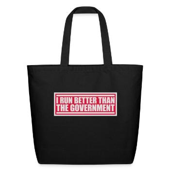 run better than government - Eco-Friendly Cotton Tote - black - Front
