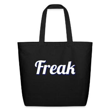 freak girl - Eco-Friendly Cotton Tote - black - Front