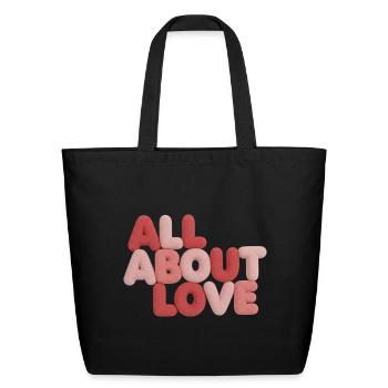 All About Love - Eco-Friendly Cotton Tote - black - Front