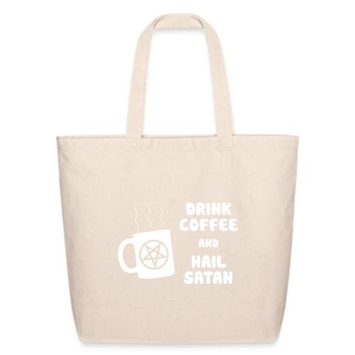 Drink Coffee, Hail Satan - Eco-Friendly Cotton Tote