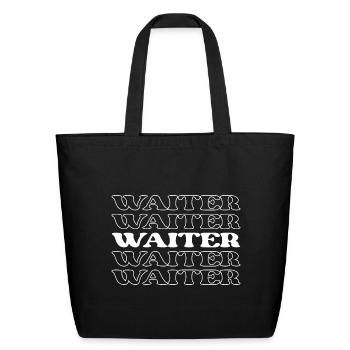 Waiter Server Food Server Waitstaff Food Service - Eco-Friendly Cotton Tote - black - Front