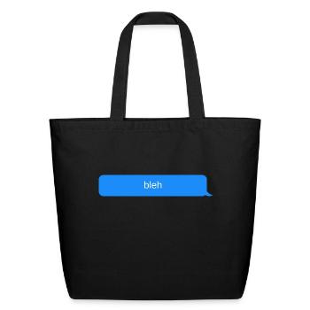 bleh, funny, Blue chat bubble, text message - Eco-Friendly Cotton Tote - black - Front