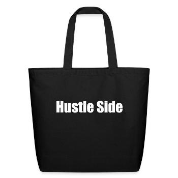 Hustle Side - Eco-Friendly Cotton Tote - black - Front