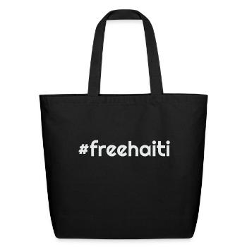 Free Haiti #1 - Eco-Friendly Cotton Tote - black - Front