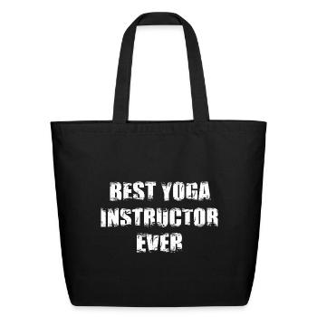 Best Yoga Instructor Ever - Eco-Friendly Cotton Tote - black - Front