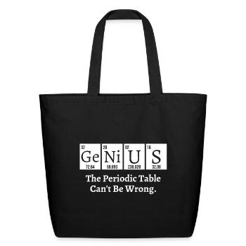 Genius The Periodic Table - Eco-Friendly Cotton Tote - black - Front