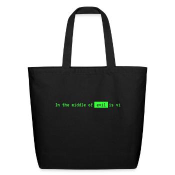 In the middle of evil is vi - Eco-Friendly Cotton Tote - black - Front