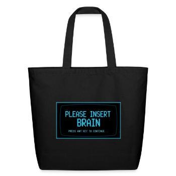 Please Insert Brain Retro Computer Funny  - Eco-Friendly Cotton Tote - black - Front