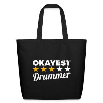 Okayest Drummer - Eco-Friendly Cotton Tote - black - Front