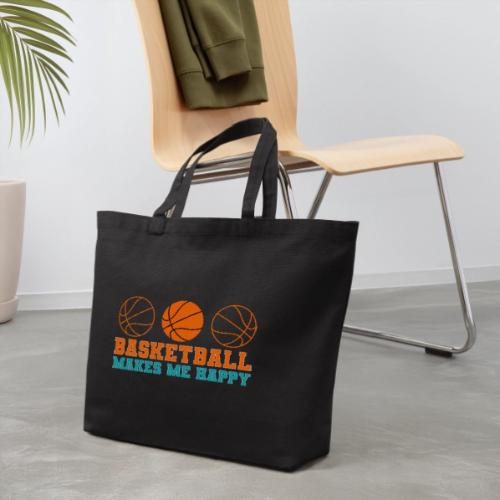Basketball makes me happy - Eco-Friendly Cotton Tote