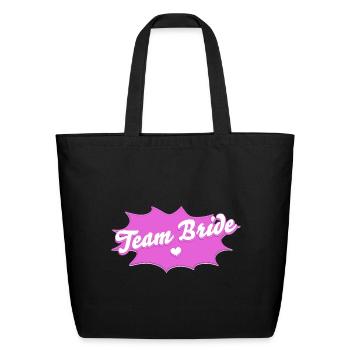 JGA Team Bride - Bachelorette Typography Design - Eco-Friendly Cotton Tote - black - Front