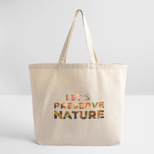 Let's Preserve Nature - Eco-Friendly Cotton Tote