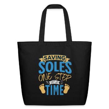 Saving Soles One Step At A Time - Podiatry - Eco-Friendly Cotton Tote - black - Front