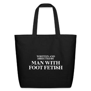 Written and directed by man with foot fetish - Eco-Friendly Cotton Tote - black - Front