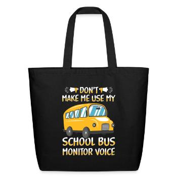 School Bus Monitor Bus Aide Attendant Student - Eco-Friendly Cotton Tote - black - Front