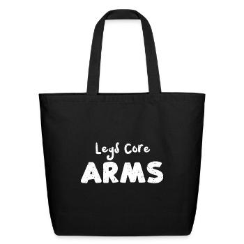 Legs Core Arms - Workout - Eco-Friendly Cotton Tote - black - Front