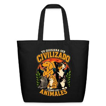 Yo quisiera ser civilizado 1 - Eco-Friendly Cotton Tote - black - Front