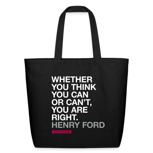 Whether you think you can (bags -- big) - Eco-Friendly Cotton Tote