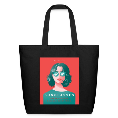 Sunglasses, Like Red Lipstick, Changes Everything - Eco-Friendly Cotton Tote
