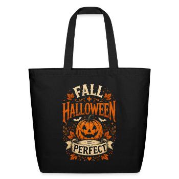 Fall Halloween Perfect Tshirt  - Eco-Friendly Cotton Tote - black - Front
