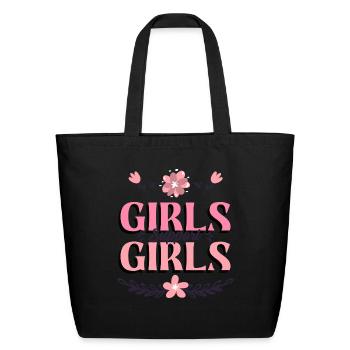 Girls Girls Girls Cool Graphic tee - Eco-Friendly Cotton Tote - black - Front