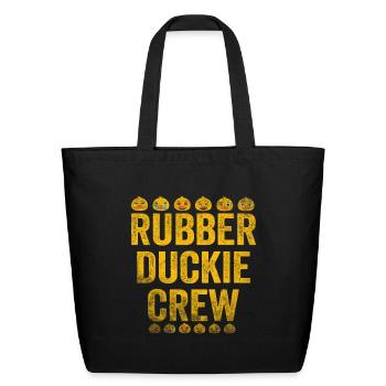 Rubber Duck Rubber Duckie Crew - Eco-Friendly Cotton Tote - black - Front