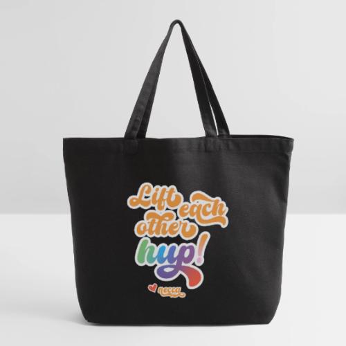 Lift each other hup! - Eco-Friendly Cotton Tote