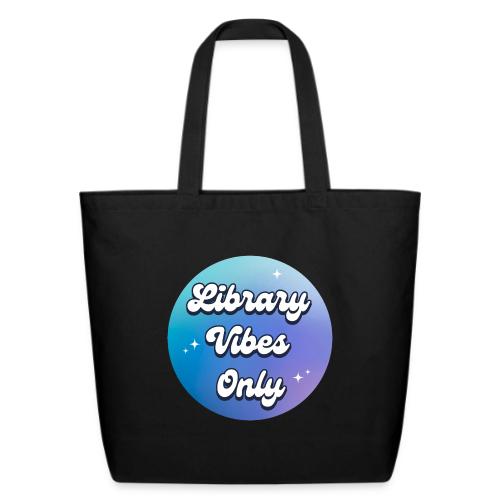 Library Vibes Only - Eco-Friendly Cotton Tote