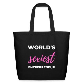 World's Sexiest Entrepreneur - Eco-Friendly Cotton Tote - black - Front