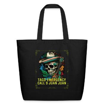 Taco Emergency Call 9 Juan Juan Mexican Food Taco - Eco-Friendly Cotton Tote - black - Front