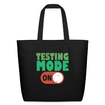 Testing Mode On Motivational Test Day Teacher - Eco-Friendly Cotton Tote - black - Front