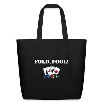 Fold Fool Card Games Funny Card Player Humor - Eco-Friendly Cotton Tote - black - Front