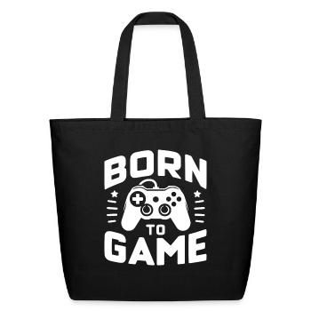 Born to Game - Eco-Friendly Cotton Tote - black - Front
