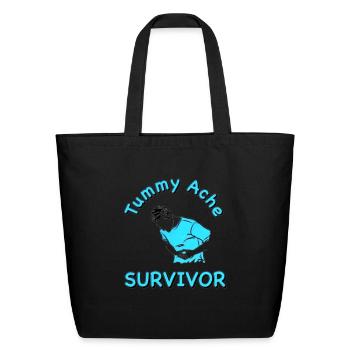 Tummy Ache Survivor - Eco-Friendly Cotton Tote - black - Front