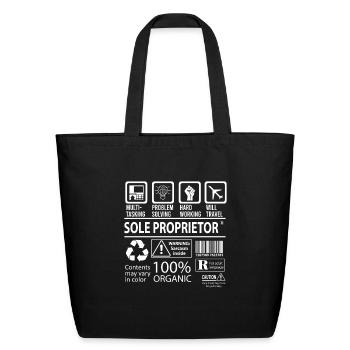 Sole Proprietor T Shirt - Multitasking Job Gift It - Eco-Friendly Cotton Tote - black - Front