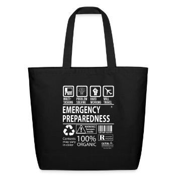 Emergency Preparedness T Shirt - Multitasking Job - Eco-Friendly Cotton Tote - black - Front