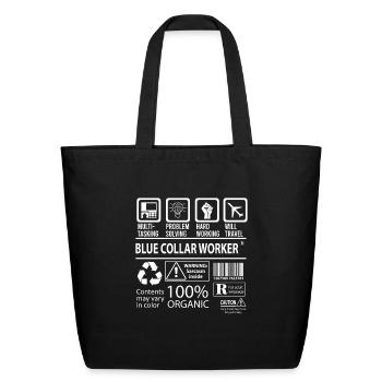 Blue Collar Worker T Shirt - Multitasking Job Gift - Eco-Friendly Cotton Tote - black - Front