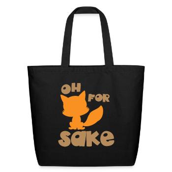 Oh For Fox Sake Fox Silhouette Woodland Animal - Eco-Friendly Cotton Tote - black - Front