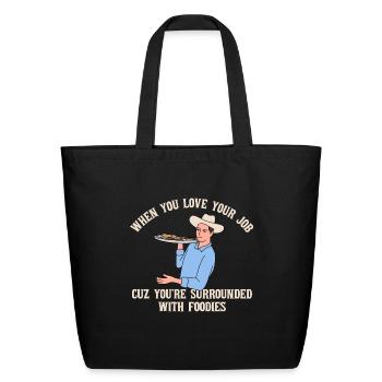 Waiter in Texas Design for proud Texan Foodies - Eco-Friendly Cotton Tote - black - Front