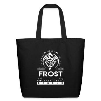 Frost Name T Shirt - Frost Another Celtic Legend G - Eco-Friendly Cotton Tote - black - Front