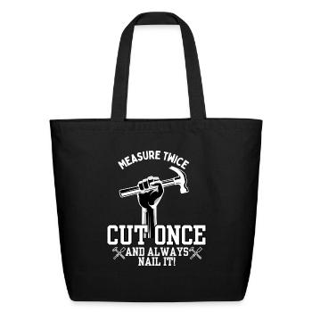 Funny Carpenter Fixing Things - Eco-Friendly Cotton Tote - black - Front