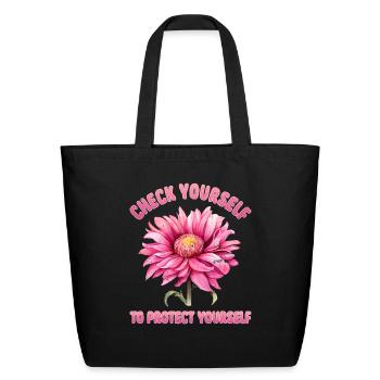 Check Yourself To Protect Yourself - Eco-Friendly Cotton Tote - black - Front