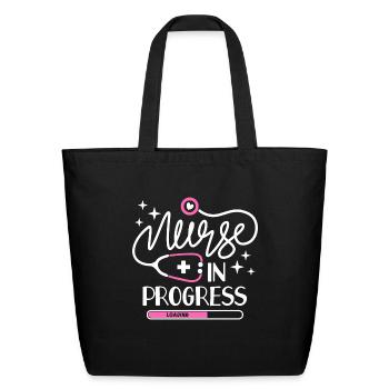 Nurse In Progress Future Nurse Life Nursing School - Eco-Friendly Cotton Tote - black - Front