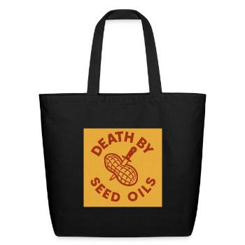 Death by Seed Oils - Eco-Friendly Cotton Tote - black - Front